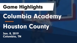 Columbia Academy  vs Houston County Game Highlights - Jan. 8, 2019