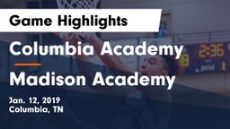 Columbia Academy  vs Madison Academy  Game Highlights - Jan. 12, 2019