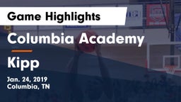 Columbia Academy  vs Kipp Game Highlights - Jan. 24, 2019