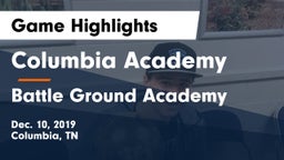 Columbia Academy  vs Battle Ground Academy  Game Highlights - Dec. 10, 2019