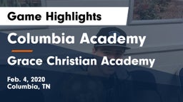 Columbia Academy  vs Grace Christian Academy Game Highlights - Feb. 4, 2020