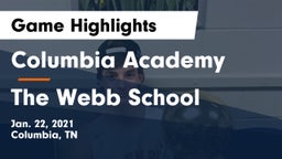 Columbia Academy  vs The Webb School Game Highlights - Jan. 22, 2021