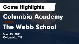 Columbia Academy  vs The Webb School Game Highlights - Jan. 23, 2021