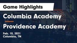 Columbia Academy  vs Providence Academy Game Highlights - Feb. 10, 2021
