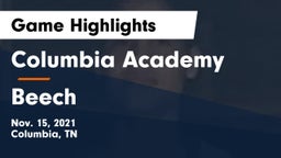 Columbia Academy  vs Beech  Game Highlights - Nov. 15, 2021