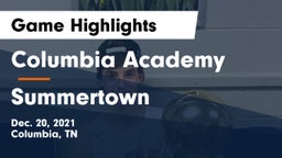Columbia Academy  vs Summertown  Game Highlights - Dec. 20, 2021