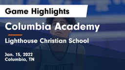 Columbia Academy  vs Lighthouse Christian School Game Highlights - Jan. 15, 2022