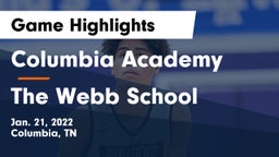 Columbia Academy  vs The Webb School Game Highlights - Jan. 21, 2022
