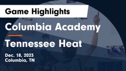 Columbia Academy  vs Tennessee Heat Game Highlights - Dec. 18, 2023