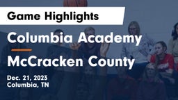 Columbia Academy  vs McCracken County  Game Highlights - Dec. 21, 2023