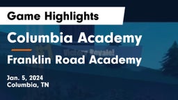 Columbia Academy  vs Franklin Road Academy Game Highlights - Jan. 5, 2024