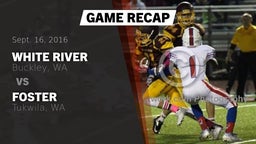 Recap: White River  vs. Foster  2016