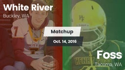 Matchup: White River High vs. Foss  2016