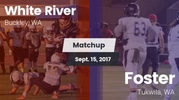 Matchup: White River High vs. Foster  2017