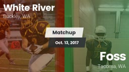 Matchup: White River High vs. Foss  2017