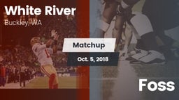 Matchup: White River High vs. Foss  2018