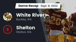 Recap: White River  vs. Shelton  2022