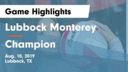 Lubbock Monterey  vs Champion  Game Highlights - Aug. 10, 2019
