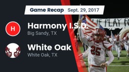 Recap: Harmony I.S.D. vs. White Oak  2017
