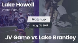 Matchup: Lake Howell High vs. JV Game vs Lake Brantley 2017