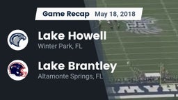 Recap: Lake Howell  vs. Lake Brantley  2018