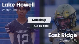 Matchup: Lake Howell High vs. East Ridge  2018