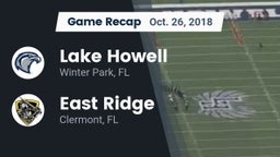 Recap: Lake Howell  vs. East Ridge  2018
