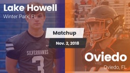 Matchup: Lake Howell High vs. Oviedo  2018