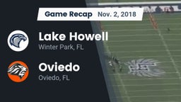 Recap: Lake Howell  vs. Oviedo  2018