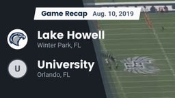 Recap: Lake Howell  vs. University  2019