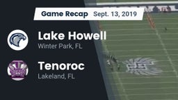 Recap: Lake Howell  vs. Tenoroc  2019