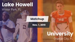 Matchup: Lake Howell High vs. University  2019