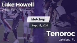 Matchup: Lake Howell High vs. Tenoroc  2020