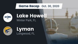 Recap: Lake Howell  vs. Lyman  2020