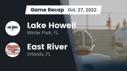 Recap: Lake Howell  vs. East River  2022