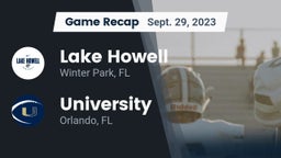 Recap: Lake Howell  vs. University  2023