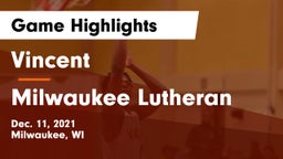 Vincent  vs Milwaukee Lutheran  Game Highlights - Dec. 11, 2021