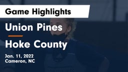 Union Pines  vs Hoke County  Game Highlights - Jan. 11, 2022