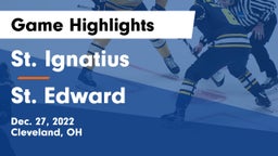 St. Ignatius  vs St. Edward  Game Highlights - Dec. 27, 2022