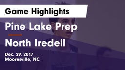 Pine Lake Prep  vs North Iredell  Game Highlights - Dec. 29, 2017