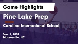 Pine Lake Prep  vs Carolina International School Game Highlights - Jan. 5, 2018