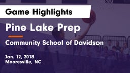 Pine Lake Prep  vs Community School of Davidson Game Highlights - Jan. 12, 2018