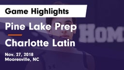 Pine Lake Prep  vs Charlotte Latin Game Highlights - Nov. 27, 2018