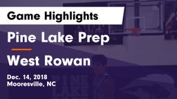 Pine Lake Prep  vs West Rowan  Game Highlights - Dec. 14, 2018