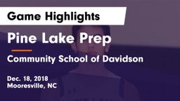 Pine Lake Prep  vs Community School of Davidson Game Highlights - Dec. 18, 2018