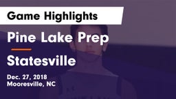 Pine Lake Prep  vs Statesville  Game Highlights - Dec. 27, 2018