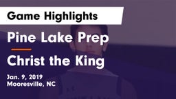 Pine Lake Prep  vs Christ the King Game Highlights - Jan. 9, 2019