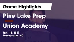 Pine Lake Prep  vs Union Academy  Game Highlights - Jan. 11, 2019