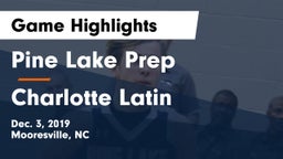 Pine Lake Prep  vs Charlotte Latin  Game Highlights - Dec. 3, 2019