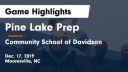 Pine Lake Prep  vs Community School of Davidson Game Highlights - Dec. 17, 2019